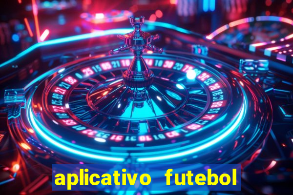 aplicativo futebol da hora 4.5